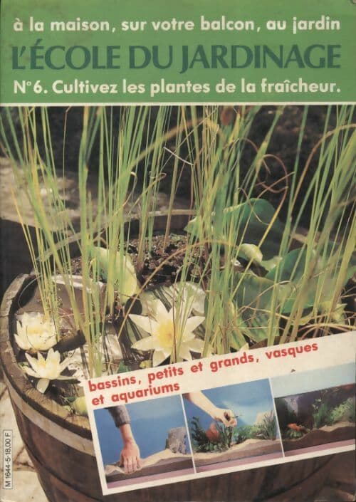 Cultivez les plantes de la fraîcheur - Collectif